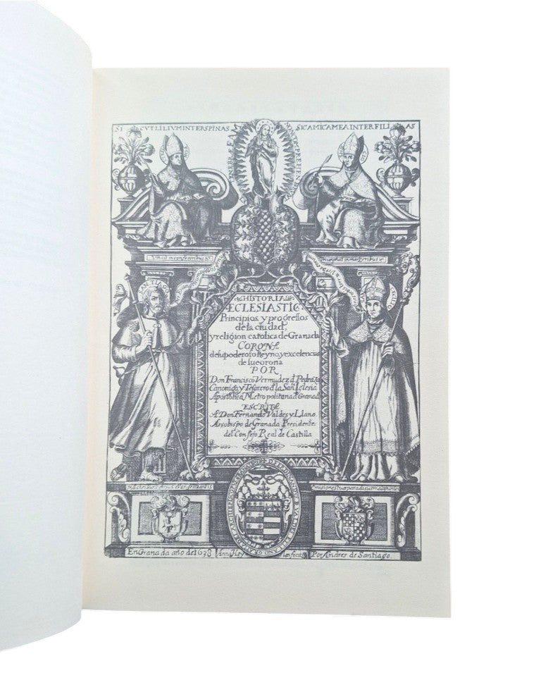 Bermúdez de Pedraza, Francisco.- HISTORIA ECLESIÁSTICA DE GRANADA (FACSÍMIL)