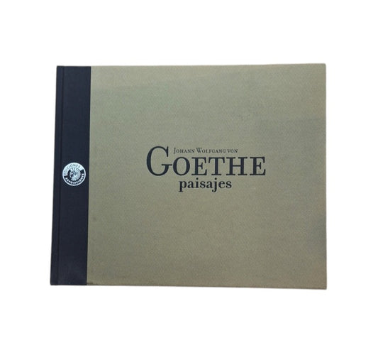 JOHANN WOLFGANG VON GOETHE. PAISAJES.