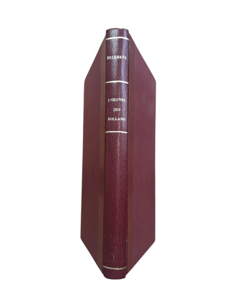 Delehaye, Hippolyte.- L'OEUVRE DES BOLLANDISTES À TRAVES TROIS SIÈCLES 1615-1915