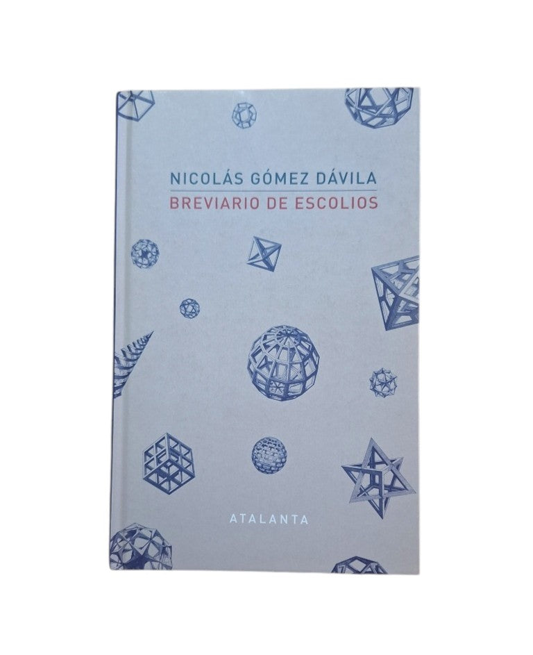 Gómez Dávila, Nicolás.- BREVIARIO DE ESCOLLOS (AFORISMOS)