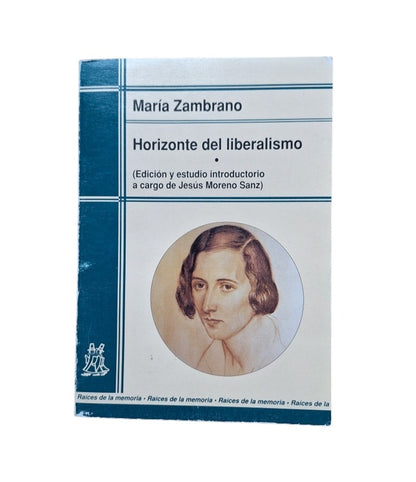 Zambrano, María- HORIZONTE DEL LIBERALISMO