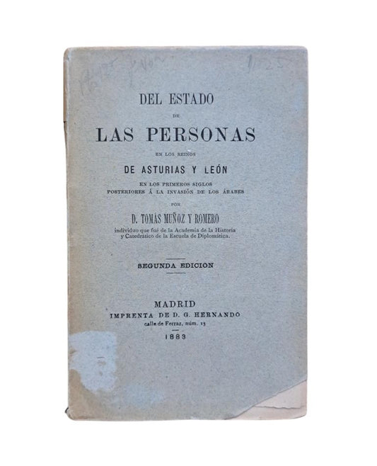 Muñoz y Romero, Tomás.- DEL ESTADO DE LAS PERSONAS EN LOS REINOS DE ASTURIAS Y LEÓN