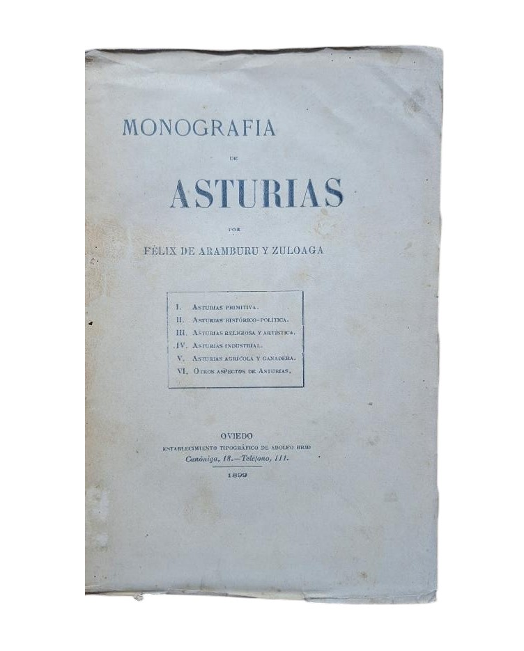Aramburu y Zuloaga, Félix de.- MONOGRAPH OF ASTURIAS