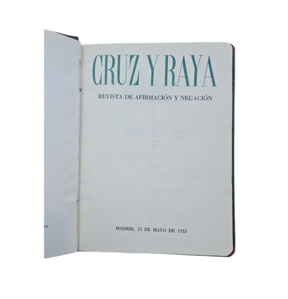 CRUZ Y RAYA. REVISTA DE AFIRMACIÓN Y NEGACIÓN. 15 DE MAYO DE 1933.