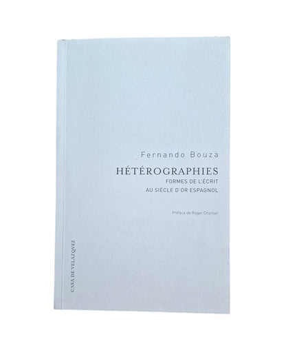 Bouza, Fernando.- HÉTEROGRAPHIES