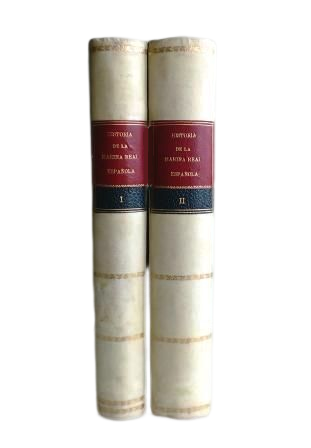 Ferrer de Couto, José &amp; March y Labores, José.- HISTORY OF THE SPANISH ROYAL NAVY.