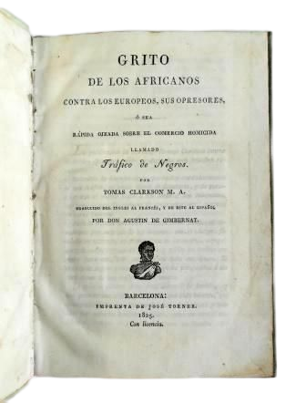 Clarkson, Tomás.- CRY OF THE AFRICANS AGAINST THE EUROPEANS, THEIR OPPRESSORS