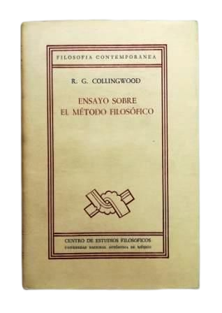 Collingwood, RG - ESSAY ON THE PHILOSOPHICAL METHOD