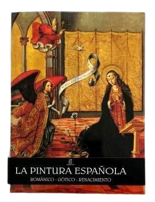 Bracons, Josep & Triadó, Juan Ramón.- LA PINTURA ESPAÑOLA. ROMÁNICO - GÓTICO - RENACIMIENTO