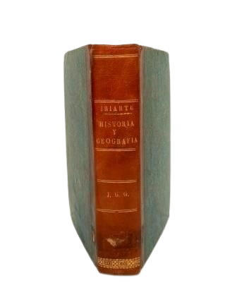 Iriarte, Tomás de; Gómez Ranera, Alejandro (ed).- INSTRUCTIVE LESSONS ON HISTORY AND GEOGRAPHY