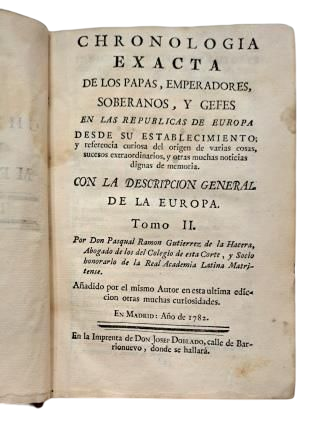 Gutiérrez de la Hacera.- CHRONOLOGÍA EXACTA DE LOS PAPAS, EMPERADORES, SOBERANOS Y GEFES