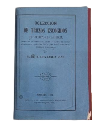 García Sanz, Luis.- SELECTED EXCERPTS FROM GREEK WRITERS