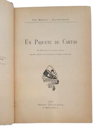 Montoto, Luis.- UN PAQUET DE LETTRES