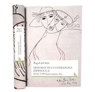 Del Río, Ángel.- HISTORIA DE LA LITERATURA ESPAÑOLA (I-II) DESDE LOS ORÍGENES HASTA 1700 – DESDE 1700 HASTA NUESTROS DÍAS