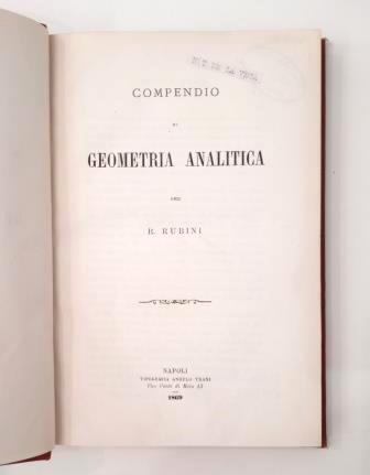 Rubini, R.COMPENDIO DI GEOMETRIA ANALITICA