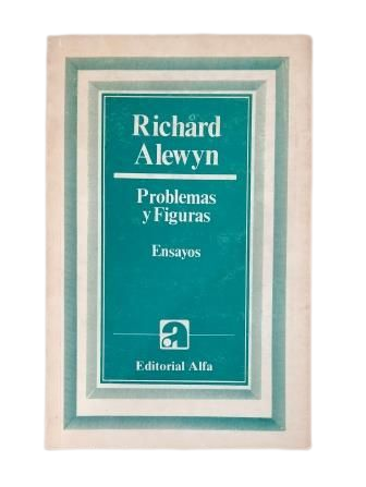 Alewyn, Richard.- PROBLEMAS Y FIGURAS. ENSAYOS