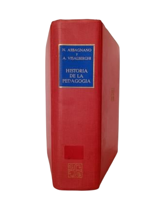 Abbagnano, N. & Visalberghi, A.- HISTORIA DE LA PEDAGOGÍA