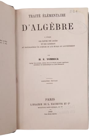 Tombeck, H. É.- TRAITÉ ÉLÉMENTAIRE D' ALGÈBRE (DEUXIÈME ÉDITION)