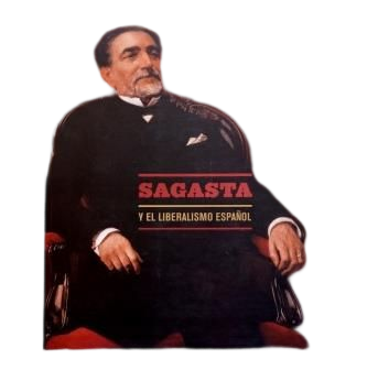 SAGASTA AND SPANISH LIBERALISM (EXHIBITION)