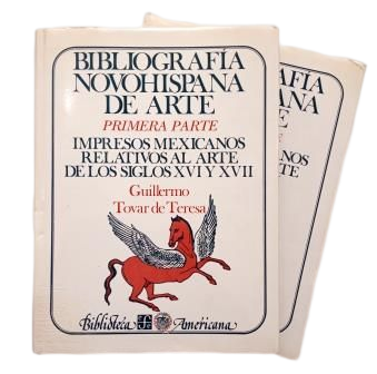 Tovar de Teresa, Guillermo.- BIBLIOGRAPHIE DE L'ART DE LA NOUVELLE ESPAGNE.
