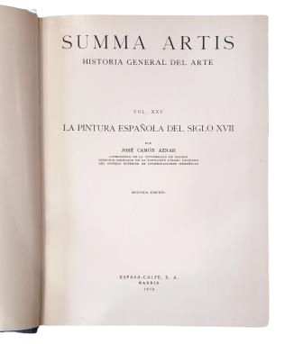 Camón Aznar, José.- PEINTURE ESPAGNOLE DU XVIIE SIÈCLE. SUMMA ARTIS, VOL. XXV