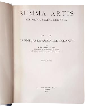Camón Aznar, José.- LA PINTURA ESPAÑOLA DEL SIGLO XVII. SUMMA ARTIS, VOL. XXV