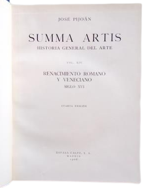 Pijoán, José.- ROMAN AND VENETIAN RENAISSANCE. 16TH CENTURY. SUMMA ARTIS, VOL. XIV