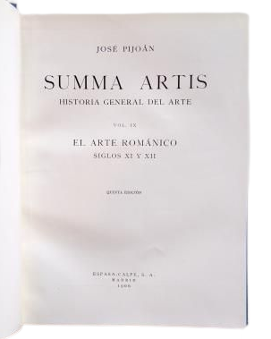 Pijoán, José.- ROMANesque ART. 11TH AND 12TH CENTURIES. SUMMA ARTIS, VOL. IX