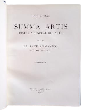 Pijoán, José.- EL ARTE ROMÁNICO. SIGLOS XI Y XII. SUMMA ARTIS, VOL. IX