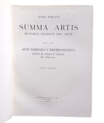 Pijoán, José.- BARBARIAN AND PRE-ROMANESQUE ART FROM THE 4TH CENTURY TO THE YEAR 1000. SUMMA ARTIS, VOL. VIII