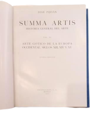 Pijoán, José.- GOTHIC ART OF WESTERN EUROPE. 13TH, 14TH AND 15TH CENTURIES. SUMMA ARTIS. VOL. XI