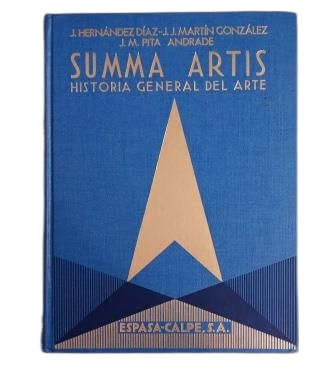 Hernández Díaz, José &amp; Martín González, Juan José &amp; Pita Andrade, José Manuel.- SPANISH SCULPTURE AND ARCHITECTURE OF THE 17TH CENTURY. SUMMA ARTIS VOL. XXVI