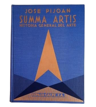 Pijoán, José.- EL ARTE GRIEGO HASTA LA TOMA DE CORINTO POR LOS ROMANOS (146 a.C) SUMMA ART5IS, VOL. IV