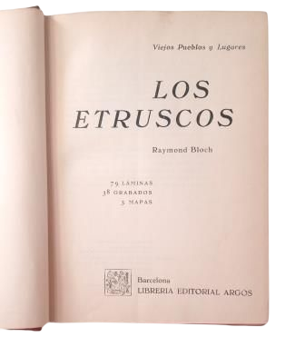 Bloch, Raymond.- THE ETRUSCANS