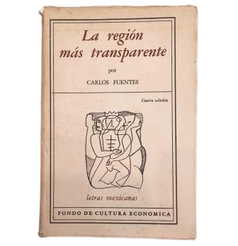 Fuentes, Carlos.- THE MOST TRANSPARENT REGION
