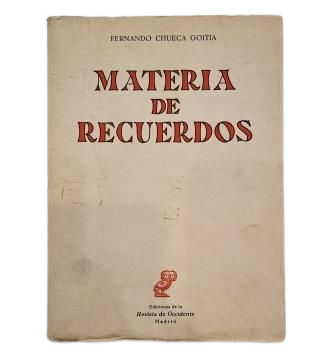 Chueca Goitia, Fernando.- MATTER OF MEMORIES (POETRY)