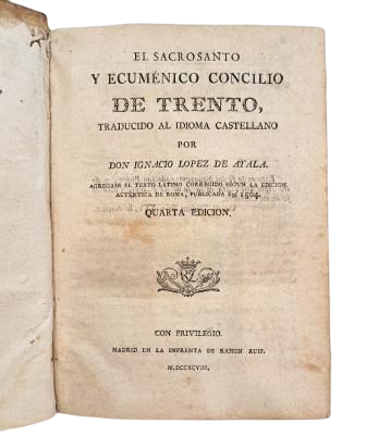 EL SACROSANTO Y ECUMÉNICO CONCILIO DE TRENTO