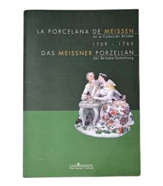 MEISSEN PORCELAIN IN THE BRITZKE COLLECTION (1709-1765)