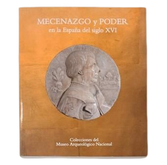 LE PATRONAGE ET LE POUVOIR DANS L'ESPAGNE DU XVIe SIÈCLE