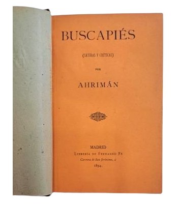 Ahrimán (Azorín).- BUSCAPIÉS (SÁTIRAS Y CRÍTICAS)