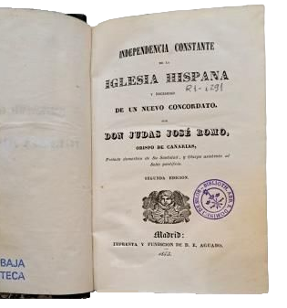 Romo, Judas José.- INDEPENDENCIA CONSTANTE DE LA IGLESIA HISPANA