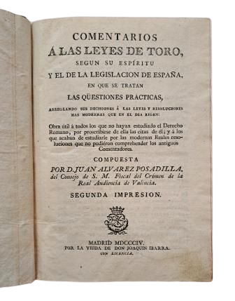 Álvarez Posadilla, Juan .- COMMENTS ON THE LAWS OF TORO