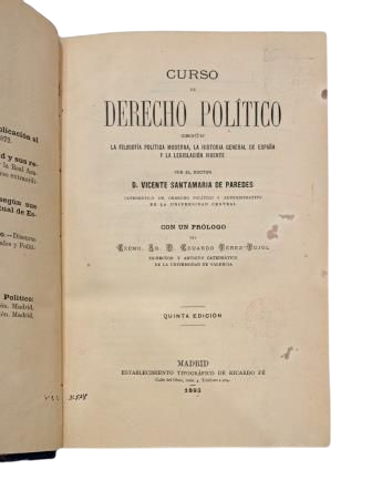 Santamaría de Paredes, Vicente.- CURSO DE DERECHO POLÍTICO SEGÚN LA POLÍTICA MODERNA