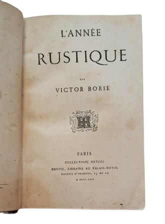 Borie, Victor.- L'ANNÉE RUSTIQUE