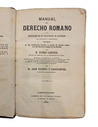 Lagrange, Eugenio.- MANUAL DEL DERECHO ROMANO