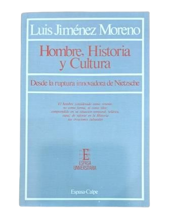 Jiménez Moreno, Luis.- MAN, HISTORY AND CULTURE
