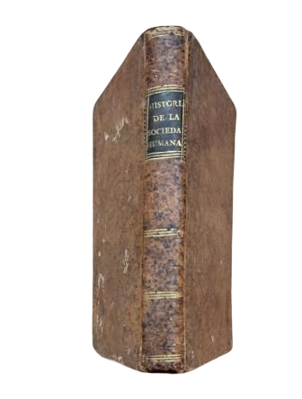 Vela y Olmo, Manuel (Translator).- PHILOSOPHICAL HISTORY OF HUMAN SOCIETY. PART ONE