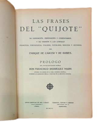 Cárcer y de Sobíes, Enrique de.- THE PHRASES OF QUIXOTE