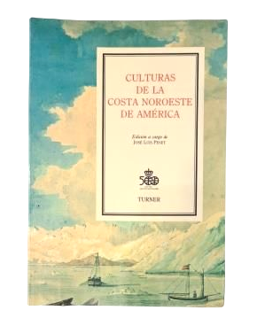 Peset, José Luis (Ed.)- CULTURAS DE LA COSTA NOROESTE DE AMÉRICA