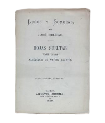 Selgas, José.- LIGHTS AND SHADOWS